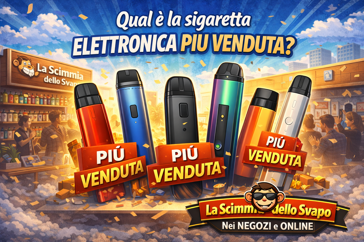 Qual è la sigaretta elettronica più venduta?